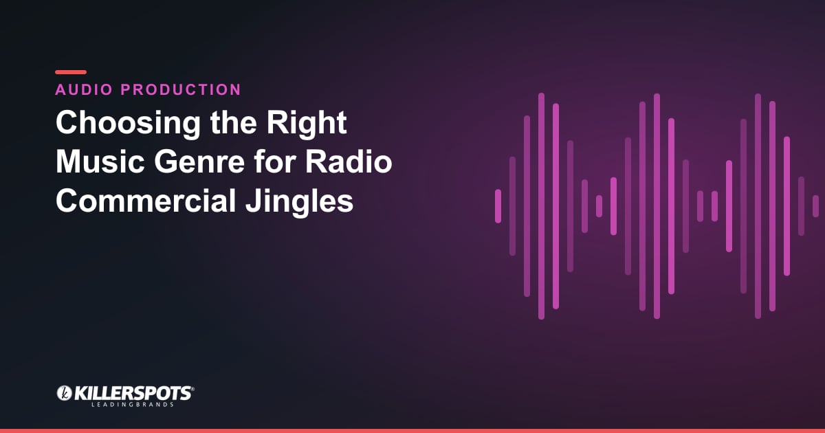 Choosing the Right Music Genre for Radio Commercial Jingles — Killerspots branded jingle & audio production graphic