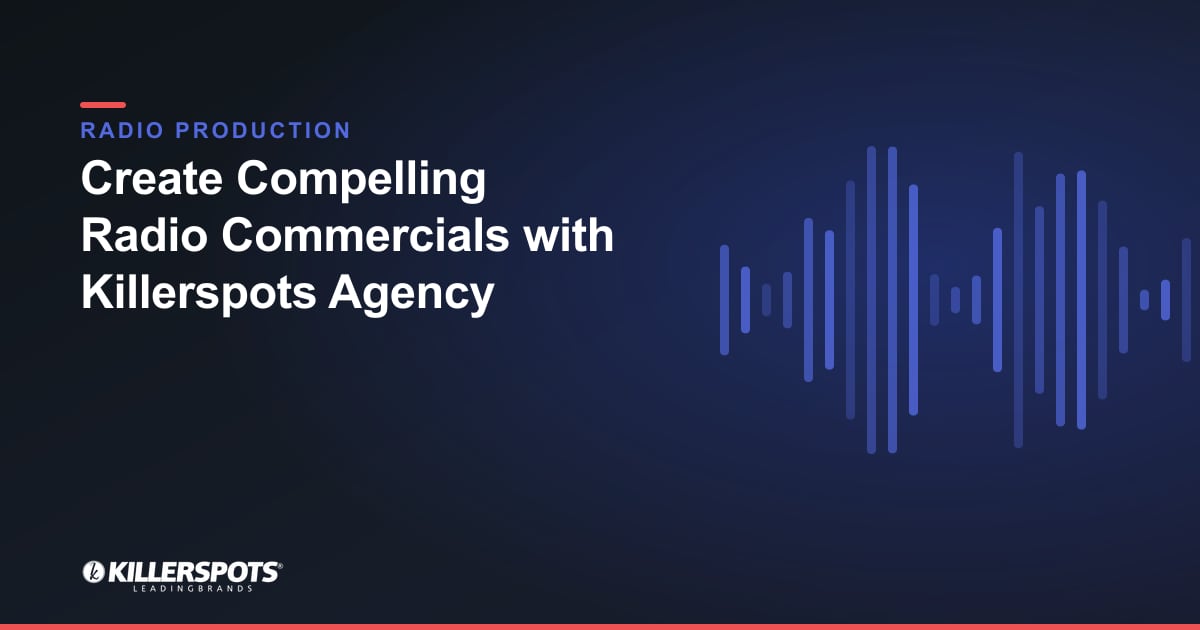 Create Compelling Radio Commercials with Killerspots Agency — Killerspots branded radio production graphic