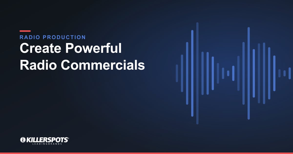 Create Powerful Radio Commercials — Killerspots branded radio production graphic