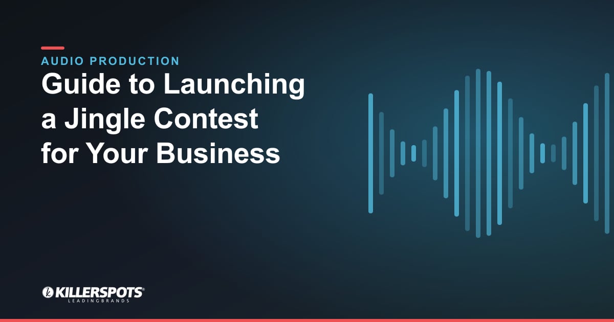 Guide to Launching a Jingle Contest for Your Business — Killerspots branded jingle & audio production graphic