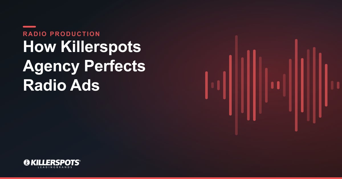 How Killerspots Agency Perfects Radio Ads — Killerspots branded radio production graphic