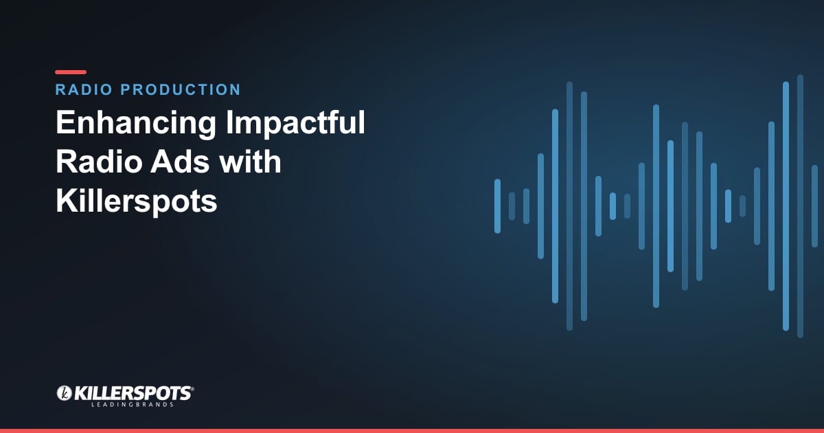 Enhancing Impactful Radio Ads with Killerspots — Killerspots branded radio production graphic